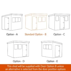 8' X 8' Traditional Heavy Duty Shiplap Pent Wooden Garden Shed (2.44m X 2.44m) 16 8' X 8' Traditional Heavy Duty Shiplap Pent Wooden Garden Shed (2.44m X 2.44m) -Zen Gardenia Sales shedlands door position pehtra86peh tra88peh 1